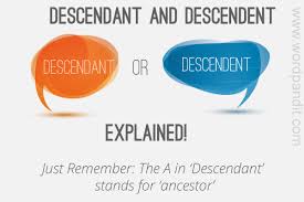 descendent是什么意思