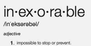 inexorable是什么意思