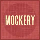mockery是什么意思