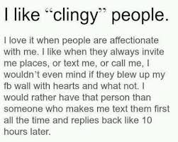 clingy是什么意思