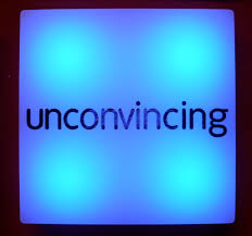 unconvincing是什么意思